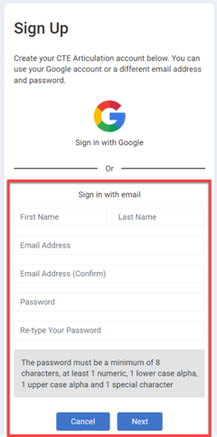 Sign Up page offering options to sign in with Google or by entering an email address, password, and confirmation details. The password requirements are listed below the form, and there are 'Cancel' and 'Next' buttons
